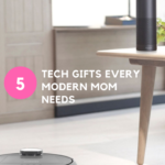 5 Tech Gifts Every Mom Needs