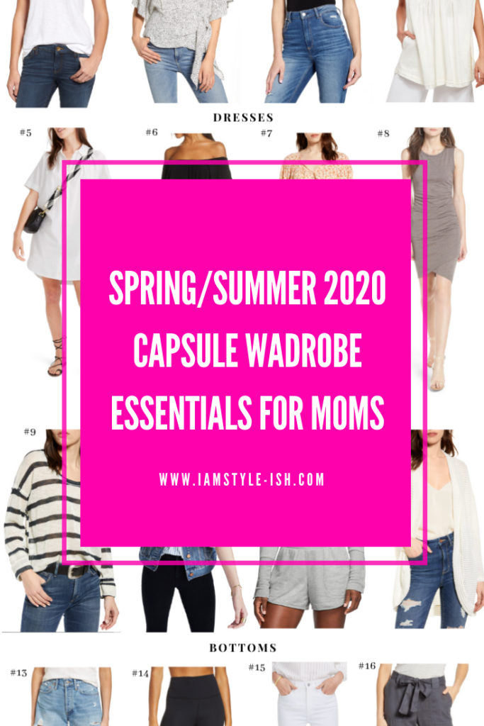 SPRING/SUMMER 2020 CAPSULE WARDROBE ESSENTIALS FOR MOMS