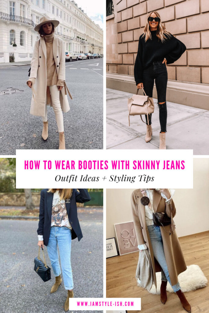 how to wear booties with skinny jeans