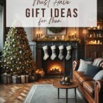 The Ultimate Christmas Gift Guide for Men: Ideas for Every Type of Guy